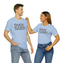 Load image into Gallery viewer, Camo Duck Daddy Short Sleeve Tee