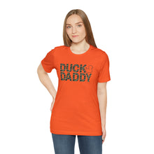 Load image into Gallery viewer, Camo Duck Daddy Short Sleeve Tee