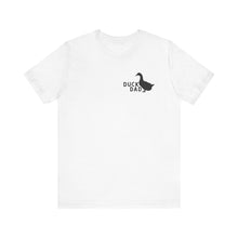 Load image into Gallery viewer, Duck Dad Short Sleeve Tee