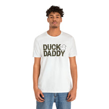 Load image into Gallery viewer, Camo Duck Daddy Short Sleeve Tee