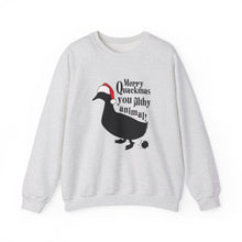 Load image into Gallery viewer, Merry Quackmas You Filthy Animal Christmas Duck Sweatshirt