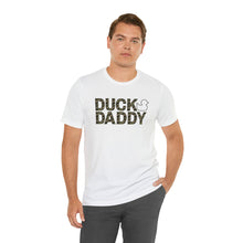 Load image into Gallery viewer, Camo Duck Daddy Short Sleeve Tee