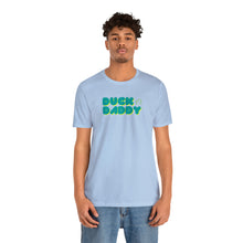 Load image into Gallery viewer, Ducky Daddy Short Sleeve Tee