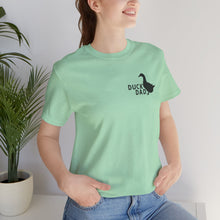 Load image into Gallery viewer, Duck Dad Short Sleeve Tee
