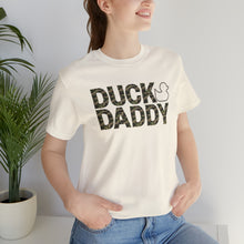 Load image into Gallery viewer, Camo Duck Daddy Short Sleeve Tee