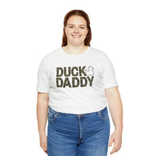 Load image into Gallery viewer, Camo Duck Daddy Short Sleeve Tee
