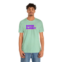 Load image into Gallery viewer, Ducky Daddy Short Sleeve Tee