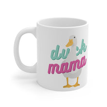 Load image into Gallery viewer, Duck Mama Mug