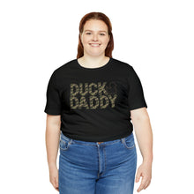 Load image into Gallery viewer, Camo Duck Daddy Short Sleeve Tee