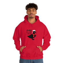 Load image into Gallery viewer, Copy of Baby It's Cold Outside Hooded Sweatshirt