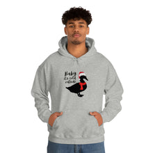 Load image into Gallery viewer, Copy of Baby It's Cold Outside Hooded Sweatshirt
