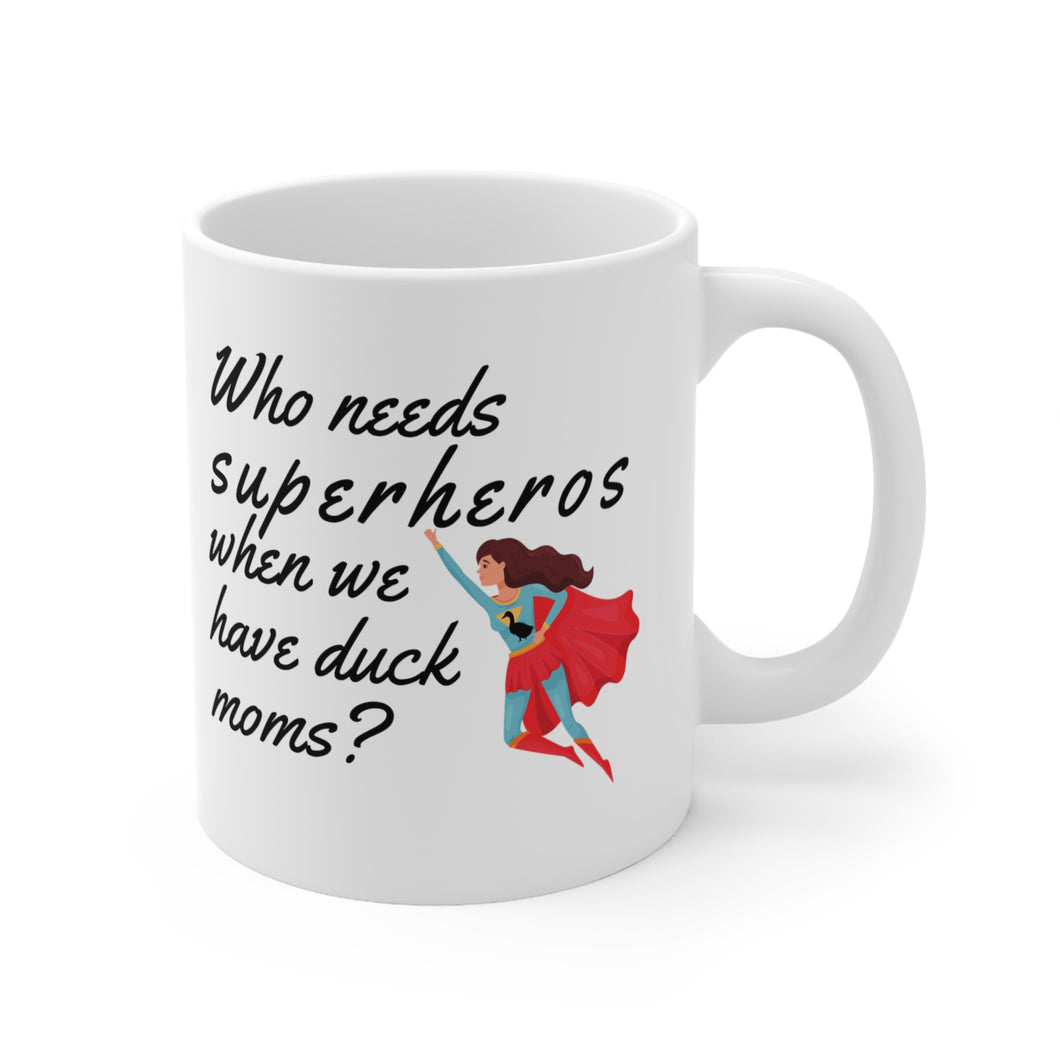 Superhero Duck Mom Mug