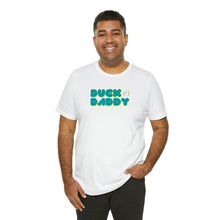 Load image into Gallery viewer, Ducky Daddy Short Sleeve Tee
