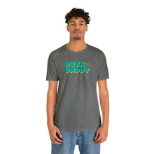 Load image into Gallery viewer, Ducky Daddy Short Sleeve Tee
