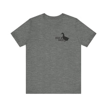 Load image into Gallery viewer, Duck Dad Short Sleeve Tee
