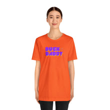 Load image into Gallery viewer, Ducky Daddy Short Sleeve Tee
