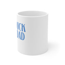 Load image into Gallery viewer, Duck Dad Mug
