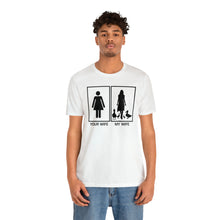 Load image into Gallery viewer, Your Wife My Wife Short Sleeve Tee
