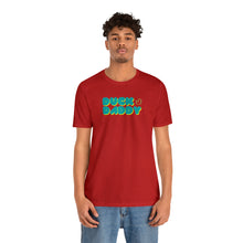 Load image into Gallery viewer, Ducky Daddy Short Sleeve Tee
