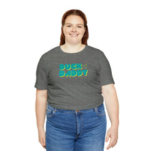 Load image into Gallery viewer, Ducky Daddy Short Sleeve Tee
