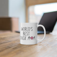 Load image into Gallery viewer, World&#39;s Best Duck Mom Mug
