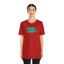 Load image into Gallery viewer, Ducky Daddy Short Sleeve Tee
